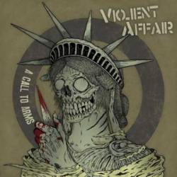 Violent Affair : Call to Arms